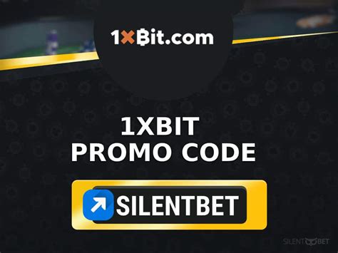 1xbit promo code|1xBit Promo Code Use SILENTBET for 8.75 BTC (August 2024).